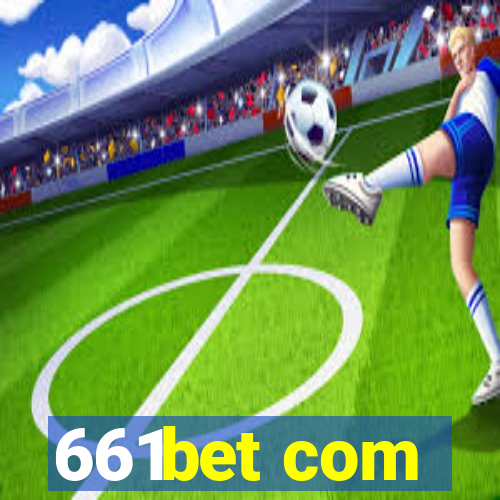 661bet com